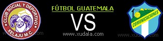 Xelaj&uacute; vs Comunicaciones