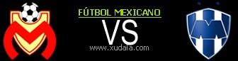 Monarcas Morelia vs Monterrey