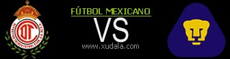 Toluca vs Pumas UNAM