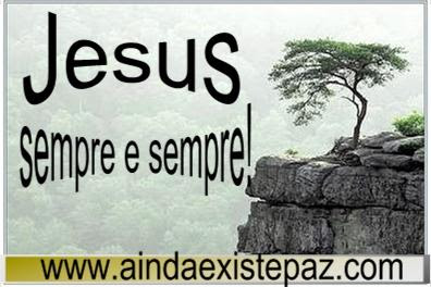Jesus sempre e sempre.jpg