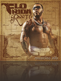 Flo Rida - R.O.O.T.S - 320kbps