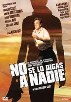 No se lo digas a nadie (2006)