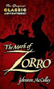 The Mark Of Zorro - Johnston McCulley