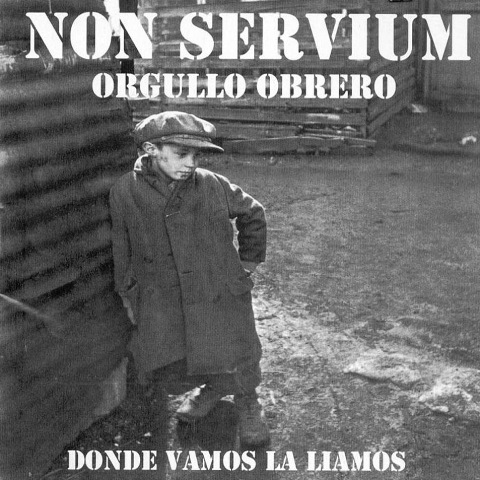 [Non_Servium-Orgullo_Obrero-Frontal[1][2].jpg]