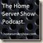 HomeServerShow