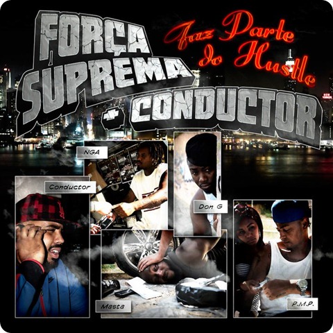 Força Suprema Conductor - Faz Parte do Hustle - Capa Frente