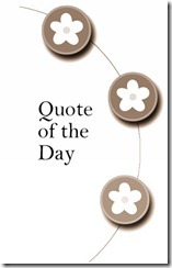 Quote of the Day