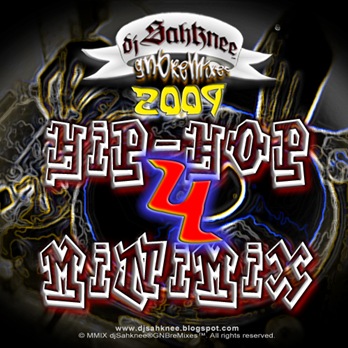 djSahknee® 2009 Hip-Hop Minimix IV