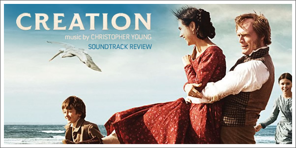 Creation (Soundtrack) by Christopher Young - Review