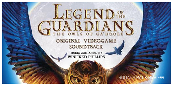 Legend of the Guardians: The Owls of Ga’Hoole (Video Game) by Winifred Phillips - Review