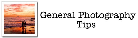 General Photography Tips