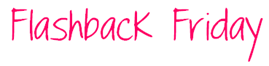 Flashback_Friday