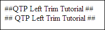 QTP Left Trim | Remove Left Blank Spaces in VBScript