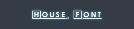 House Font