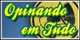 Opinando em tudo