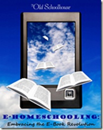  E Homeschooling: Embracing the E Book Revolution