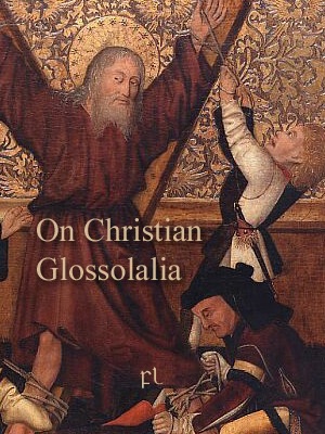 [On Christian Glossolalia Cover[5].jpg]