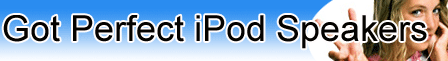 perfect cheap   ipod speakers