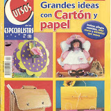 Grandes Ideas con cart&ograve;n y papel
