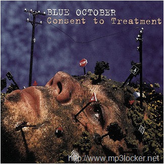 [Blue_October__Consent_to_Treatment2.jpg]