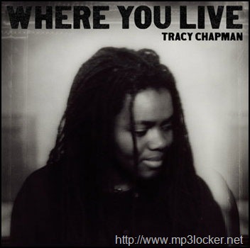 [Tracy_Chapman__Where_You_Live2.jpg]