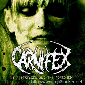 [Carnifex_-_The_Diseased_and_the_Poisoned[2].jpg]