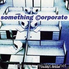Something Corporate - Ready Break