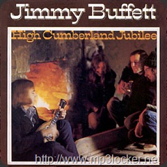 Jimmy Buffett - High Cumberland Jubilee