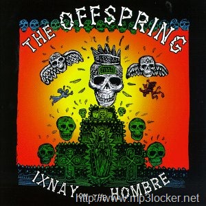 [The_Offspring-Ixnay_on_the_Hombre[2].jpg]