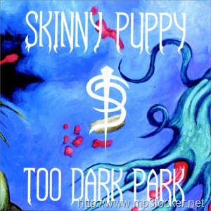 [SkinnyPuppy-TooDarkPark[2].jpg]