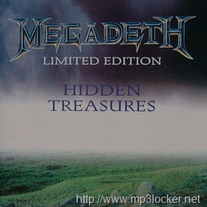 [Megadeth_-_Hidden_Treasures_Limited_Edition[2].jpg]