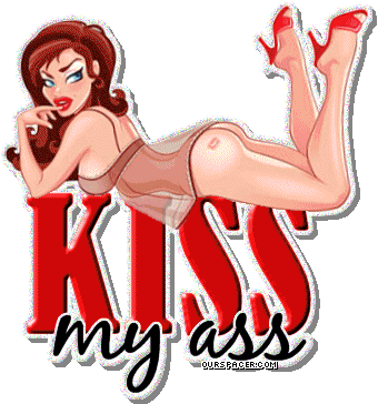 [kiss-my-ass[3].gif]