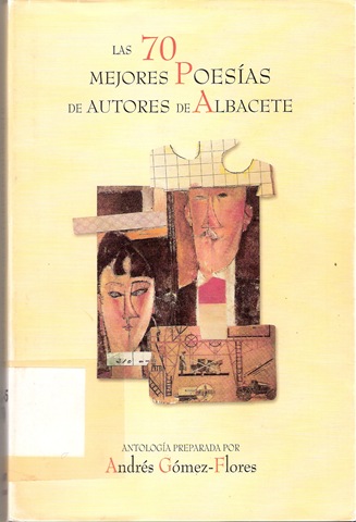 [Portada Las 70 mejores poesías de autores de Albacete[7].jpg]