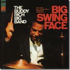 J  -Buddy Rich