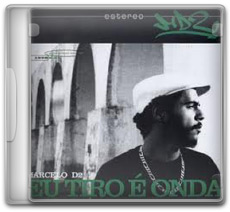 Marcelo D2 – Eu tiro é onda (1998)