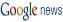 Google News - A gathering of headlines and a search engine results of many of the world's news sources.