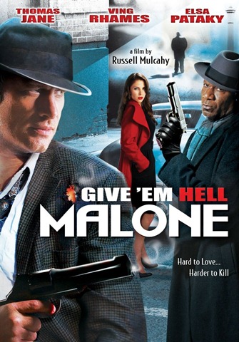 [Give 'em Hell, Malone (2009)[3].jpg]
