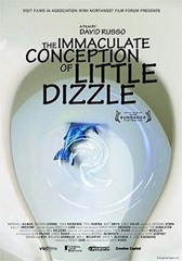 The Immaculate Conception of Little Dizzle (2009)