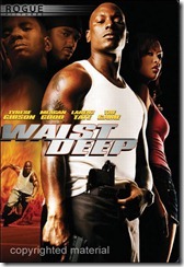 Waist Deep (2006)