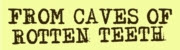A. Igoni Barrett's From The Caves Of Rotting Teeth Online Home A. Igoni Barrett's From The Caves Of Rotting Teeth Online Home