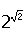 exponencial de raiz de 2 dois elevado a raiz quadrada de dois - 2^sqrt(2)