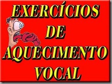 AQUECIMENTO VOCAL AQUECIMENTO VOCAL