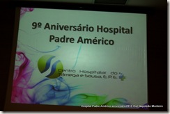 Hospital Padre Américo seu 9º aniversário Out2010 imag. Napoleão Monteiro