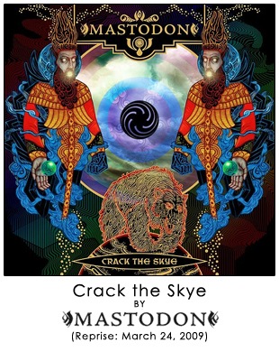 Crack the Skye by Mastodon Crack the Skye by Mastodon