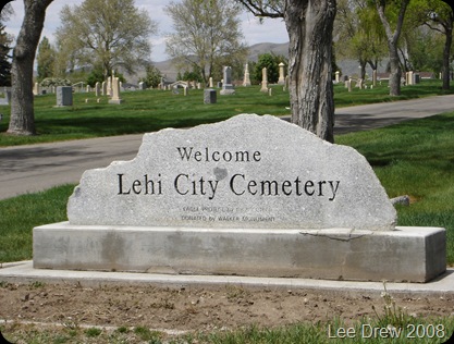 Lehi City Cemetery Sign Lehi City Cemetery Sign