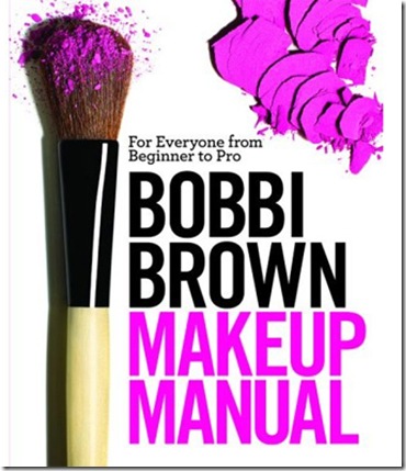 Bobbi Brown Makeup Manual