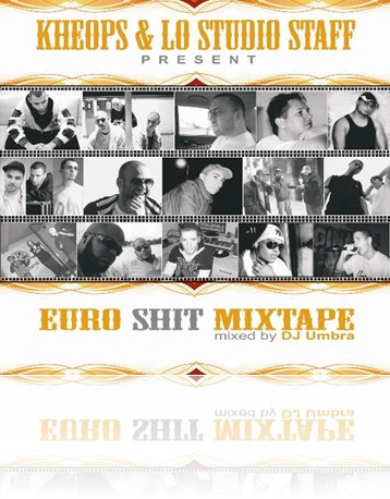 Kheops & Lo Studio Staff - Euro Shit Mixtape