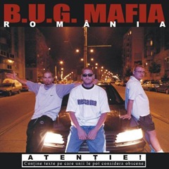 B.U.G. Mafia - Romania