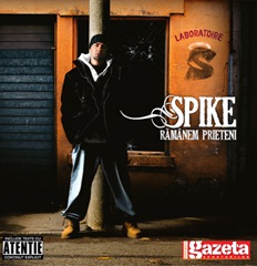 Spike - Ramanem prieteni