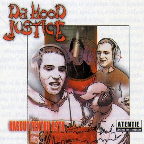 [Da-Hood-Justice-Nascut-pentru-asta[1].jpg]